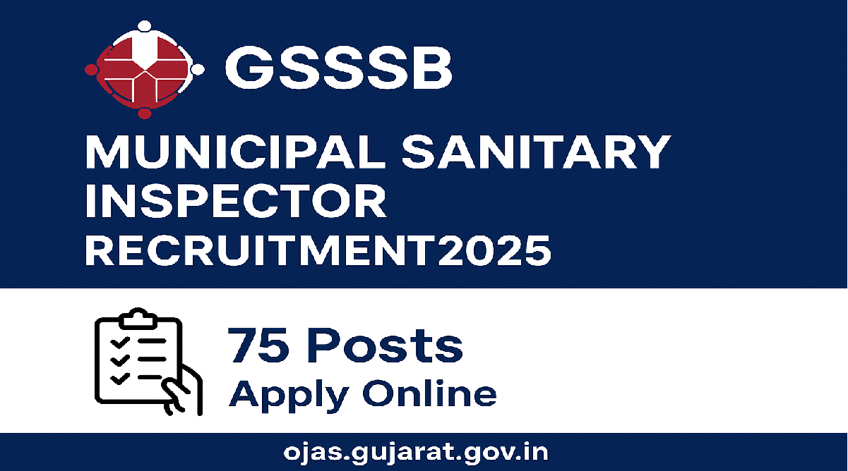 GSSSB Municipal Sanitary Inspector Recruitment 2025