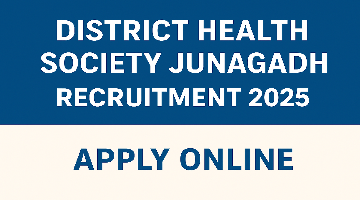 Junagadh Recruitment 2025 – Apply Online