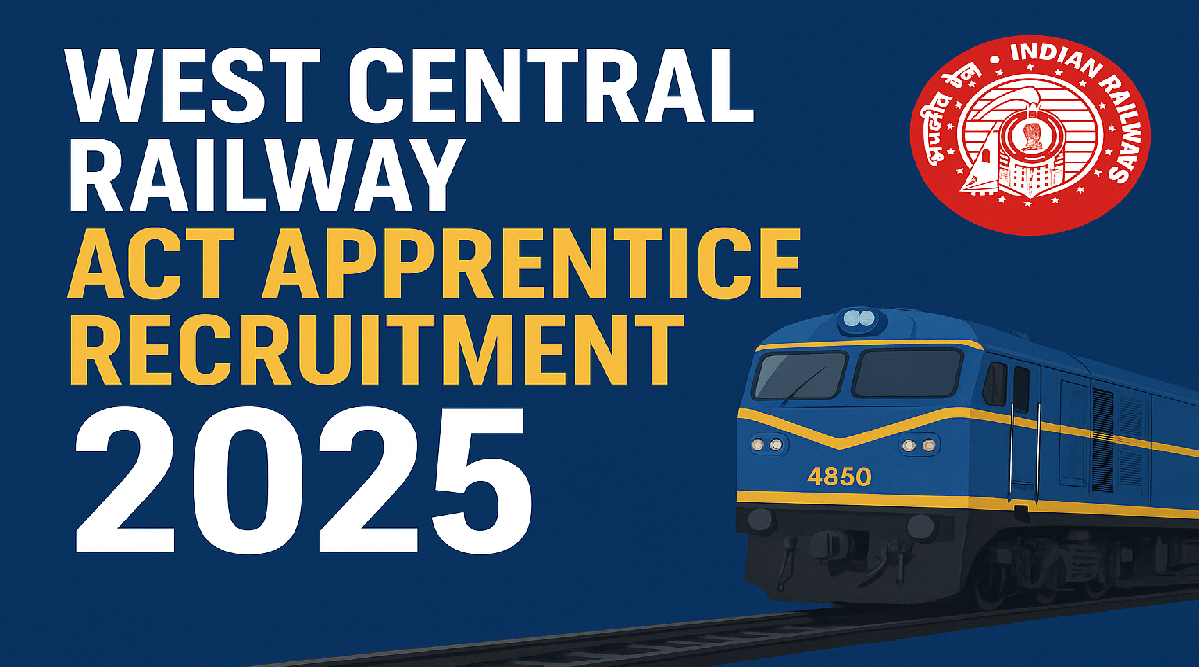 West Central Railway Apprentice Recruitment 2025
