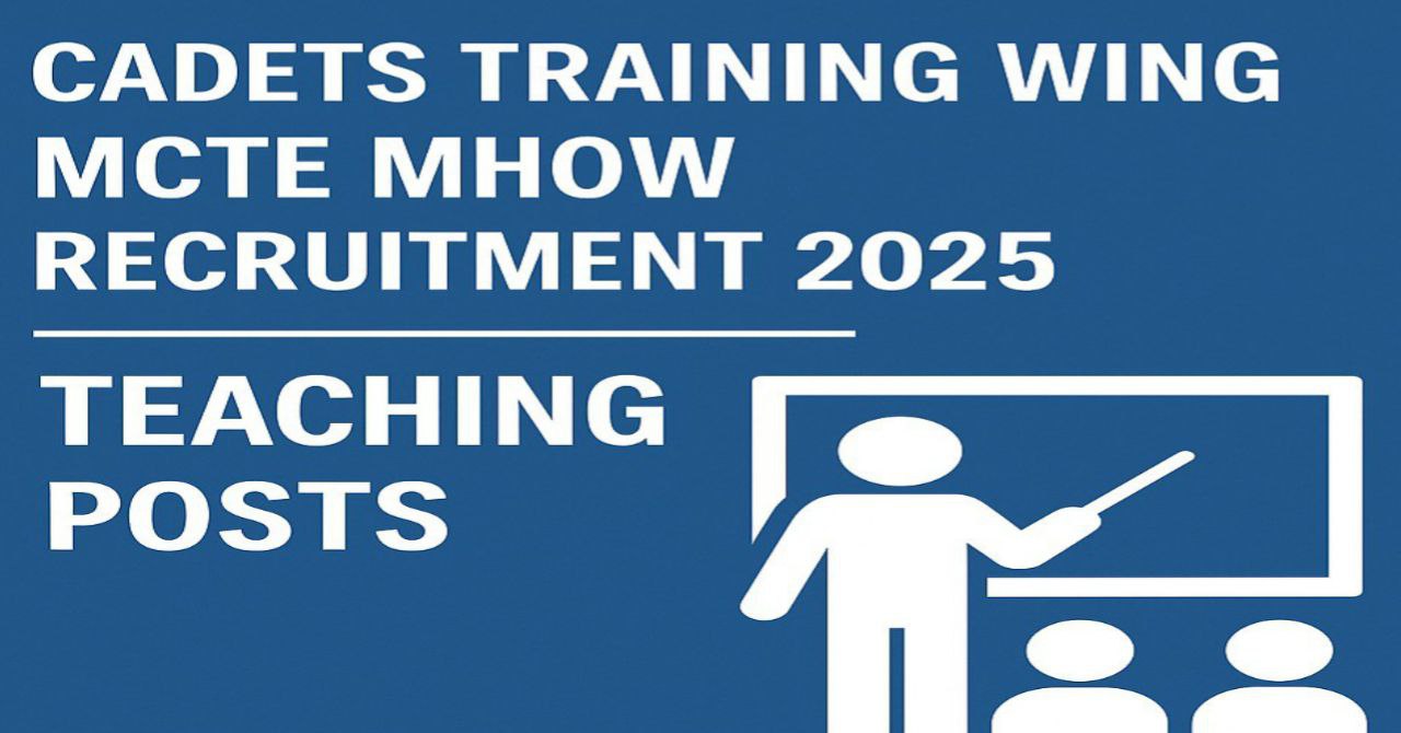 MCTE Mhow Recruitment 2025