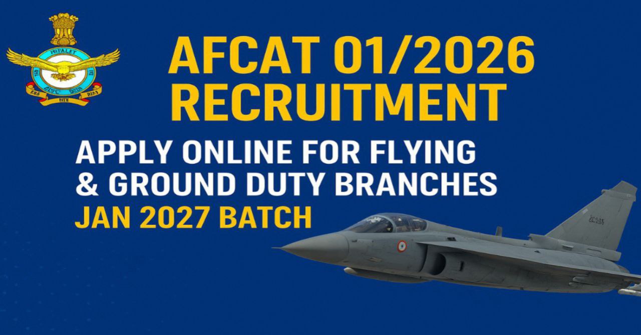 AFCAT 01/2026 Recruitment Notification 2025