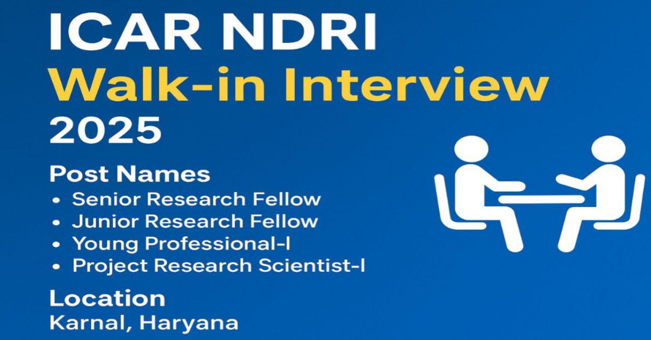 ICAR NDRI Walk-in Interview 2025
