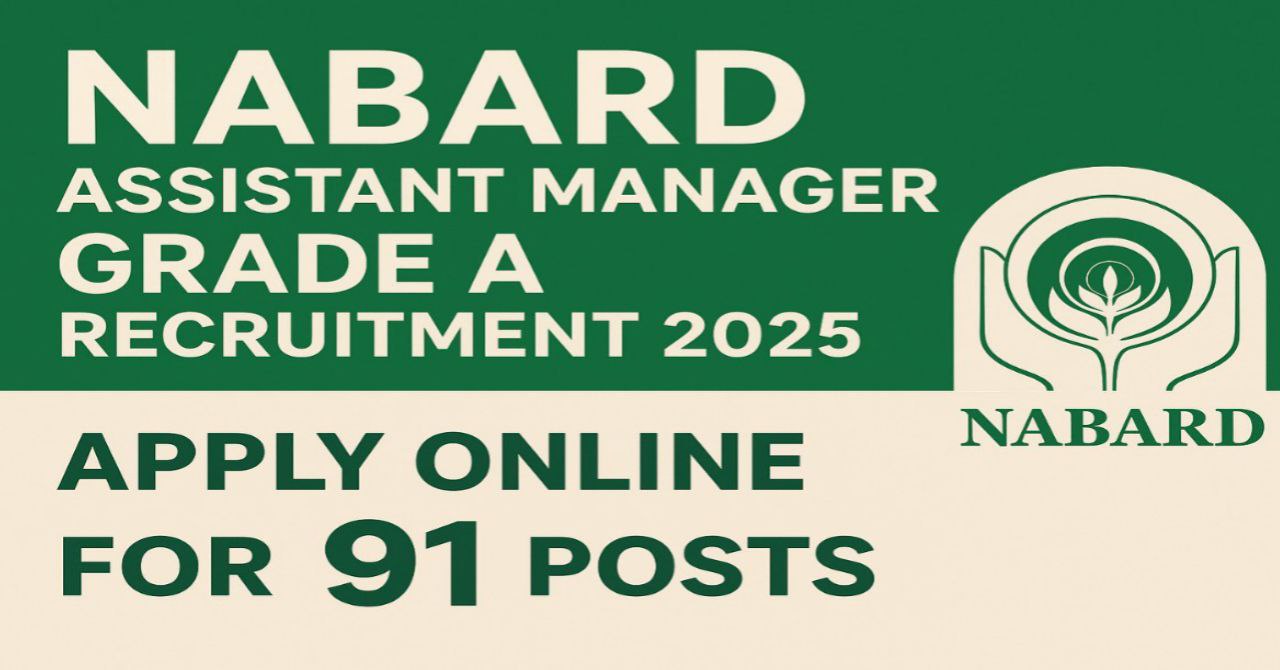 NABARD Assistant Manager Grade A Recruitment 2025