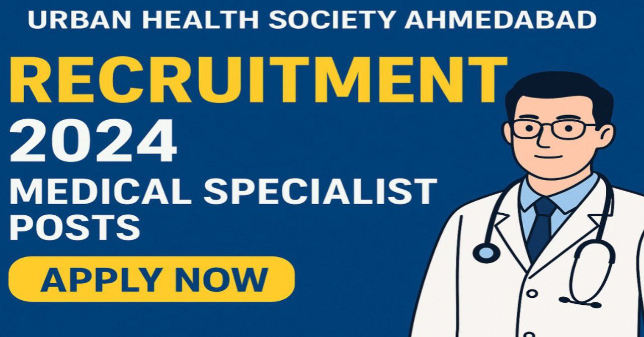 Urban Health Society Ahmedabad Recruitment 2025