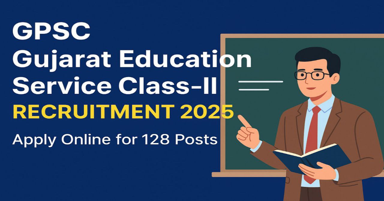 GPSC Gujarat Education Service Class-II Recruitment 2025