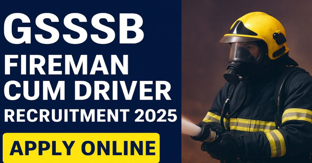GSSSB Fireman cum Driver Recruitment 2025