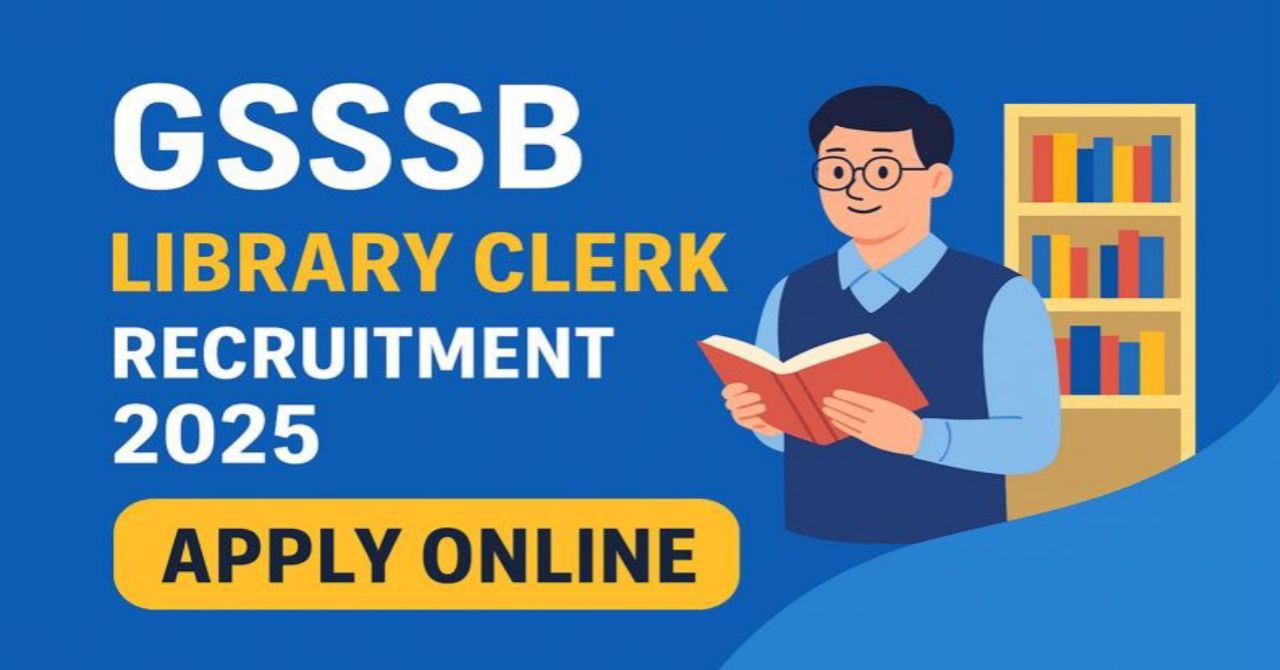 GSSSB Library Clerk Recruitment 2025
