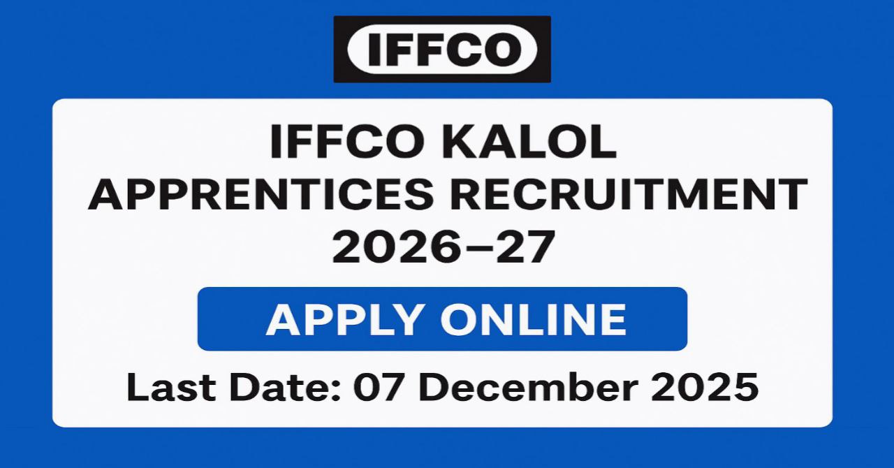 IFFCO Kalol Apprentice Recruitment 2026